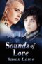 [Senses and Sensations 01] • Sounds of Love